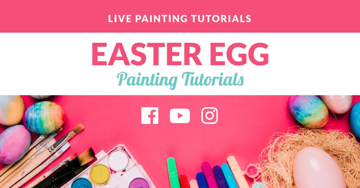 Easter Egg Painting Tutorials-1200x628px-FacebookSponsoredMessage