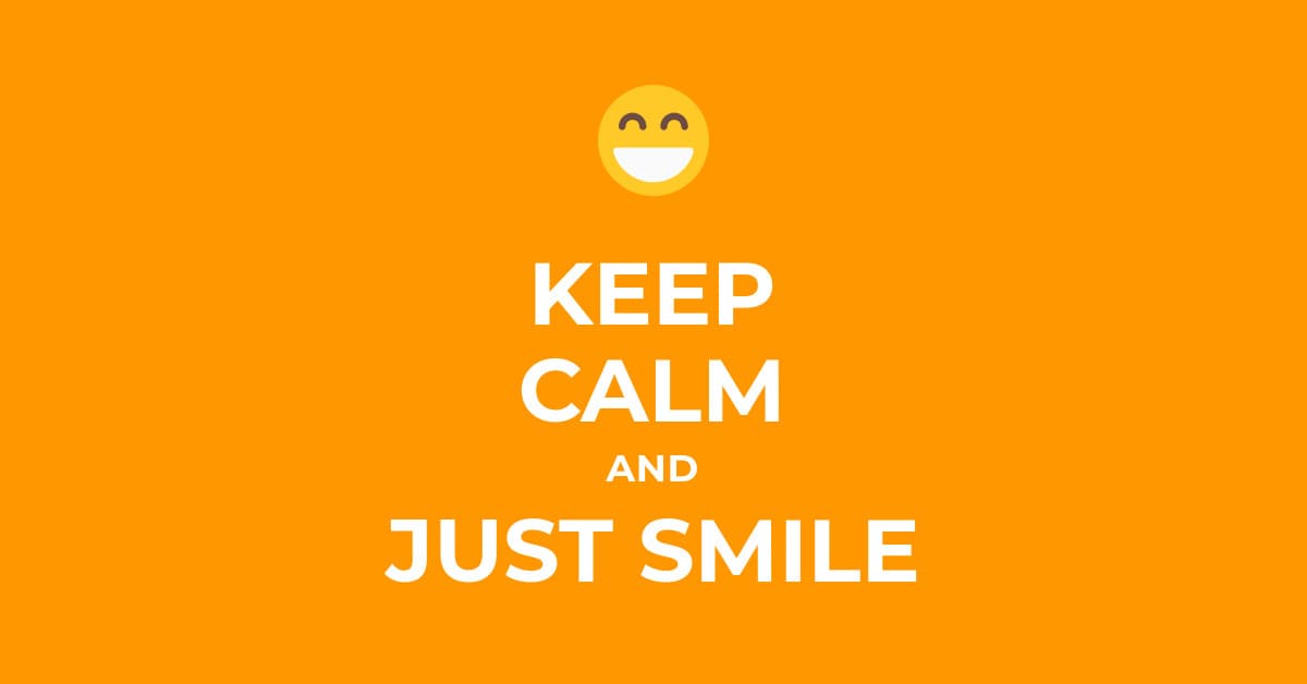 Keep Calm and Just Smile-1200x628 px