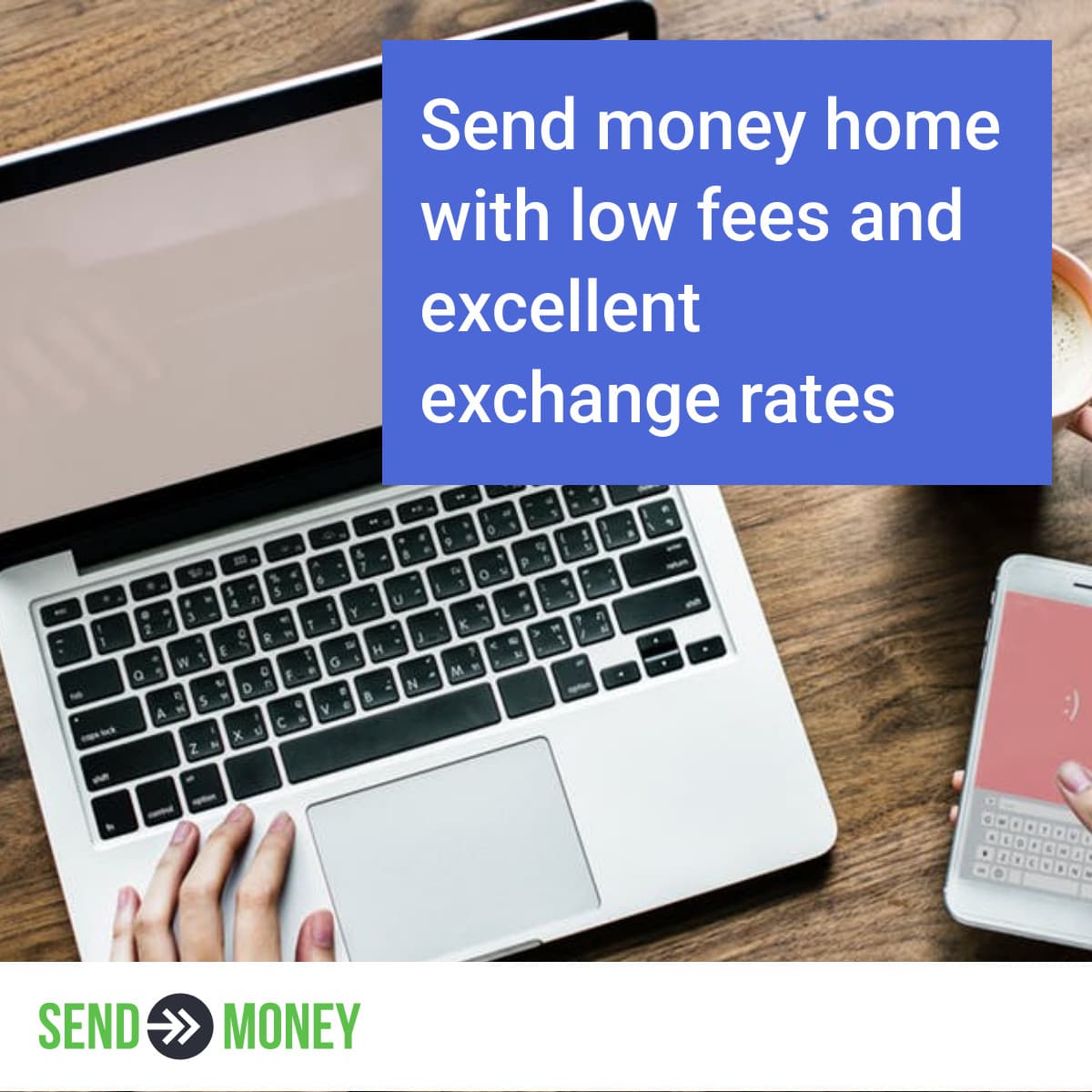 Send Money With Low Fees﻿-1200x1200px-FacebookSquarePost