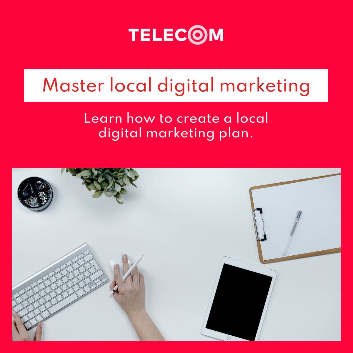 Master Local Digital Marketing Video-1200x1200px-FacebookSquareVideo