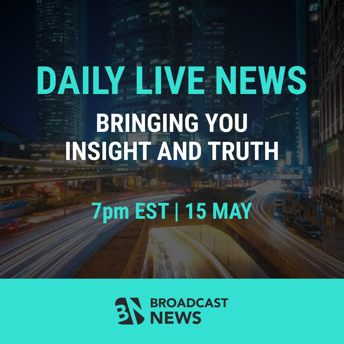 Daily Live Broadcast News-1200x1200px-FacebookSquarePost