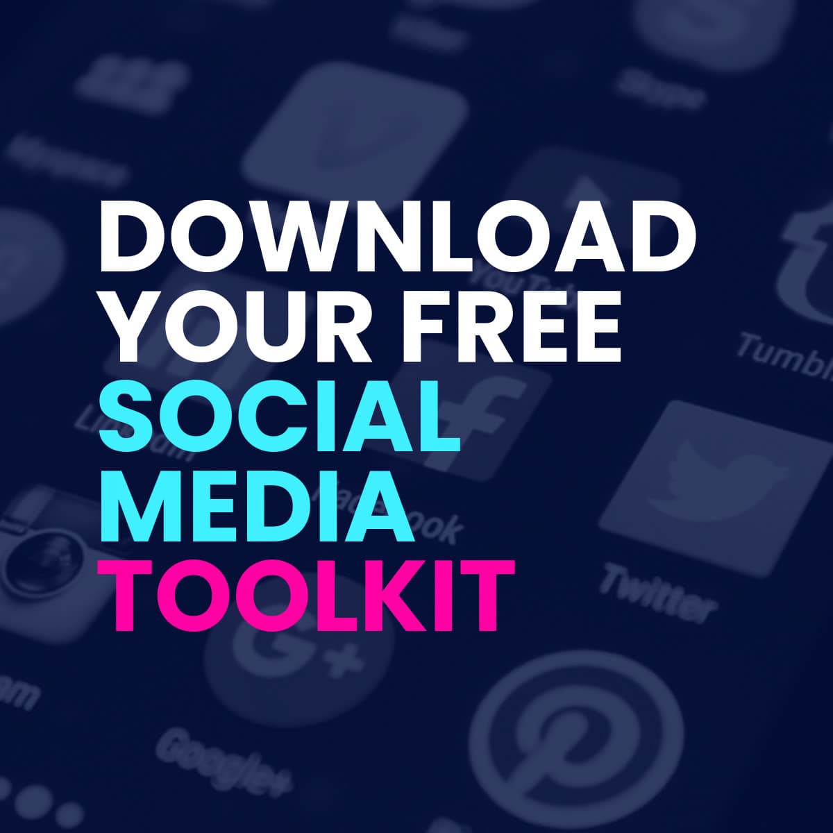 Social Media Toolkit Download-1200x1200px-FacebookSquarePost