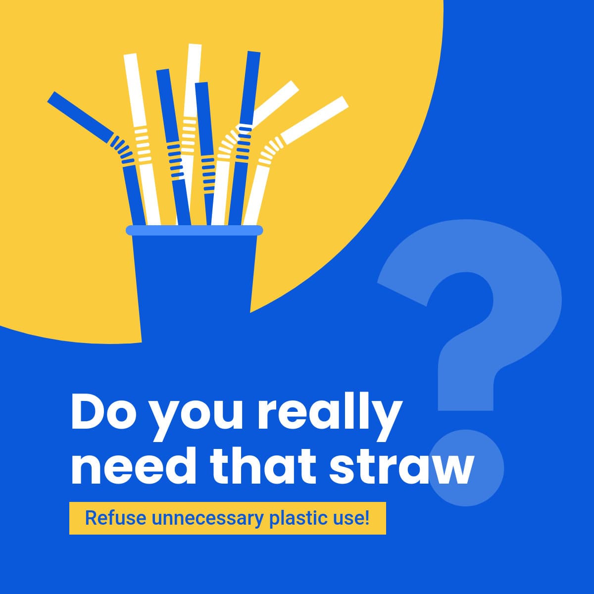 Earth Day Refuse Unnecessary Plastic Use-1200x1200px-FacebookSquarePost