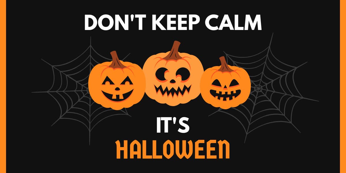 Don't Keep Calm Halloween-1200x600px-TwitterImagePost