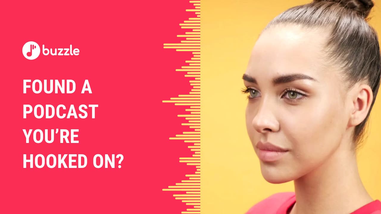 Found A Podcast You're Hooked On Video-1280x720px-HDVideo