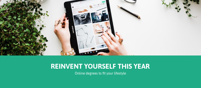 Reinvent Yourself Online Degrees Animated-820x360px-FacebookCover