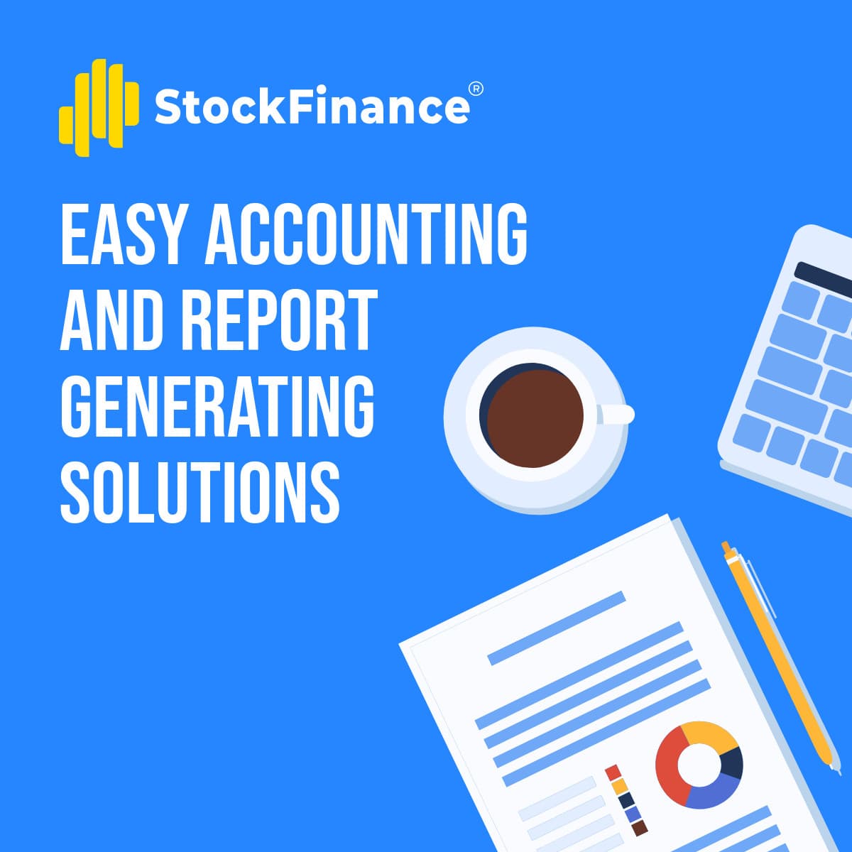 Easy Accounting and Report Generating-1200x1200px-FacebookSquarePost