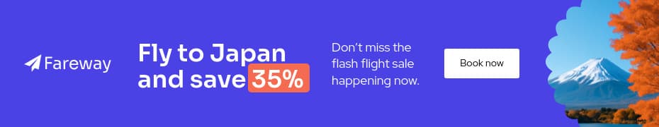 Fly to Japan and Save with Fareway Animated-728x90px-Leaderboard-930x180px-TopBanner