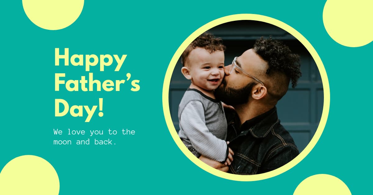 Father's Day Love You to the Moon and Back-1200x628px-FacebookSponsoredMessage