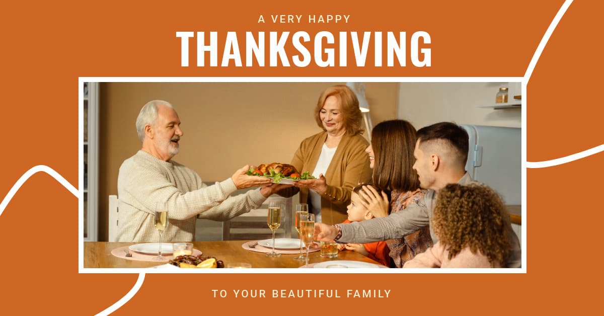 Very Happy Thanksgiving to Your Family-1200x628px-FacebookSponsoredMessage