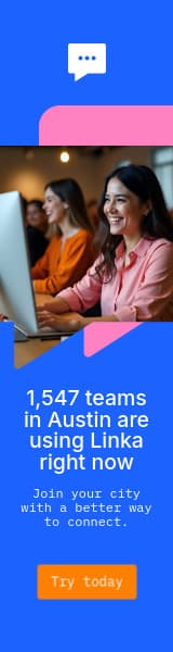Teams in Austin using Linka Animated-160x600px-WideSkyscraper