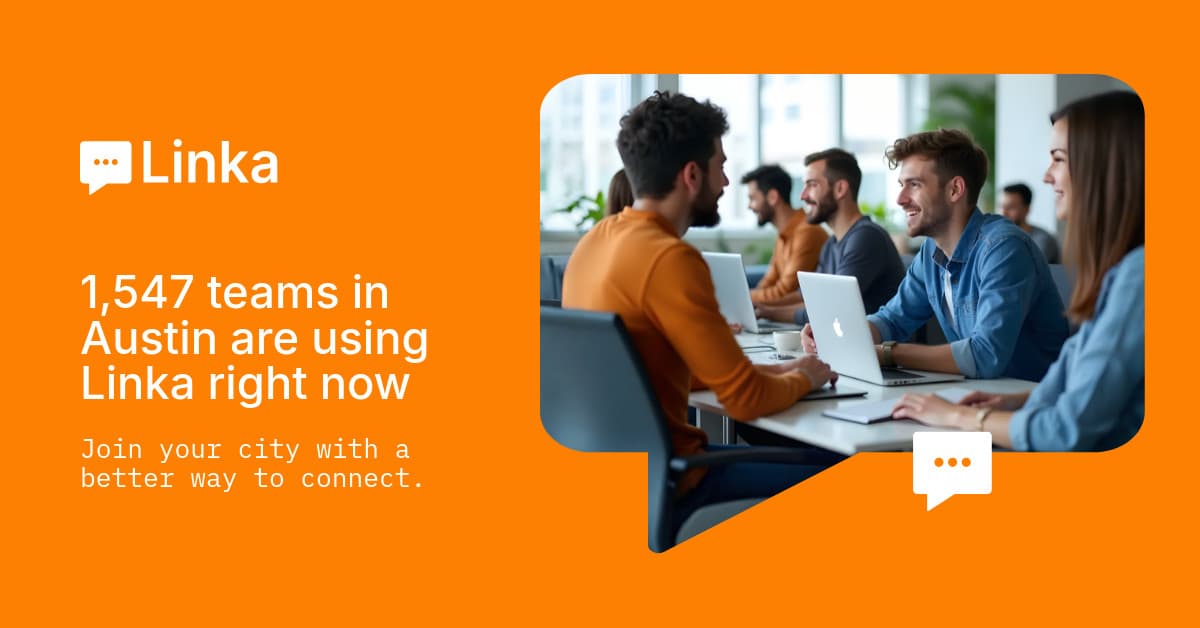 Connect Austin Teams with Linka Animated-728x90px-Leaderboard-1200x628px-FacebookSponsoredMessage