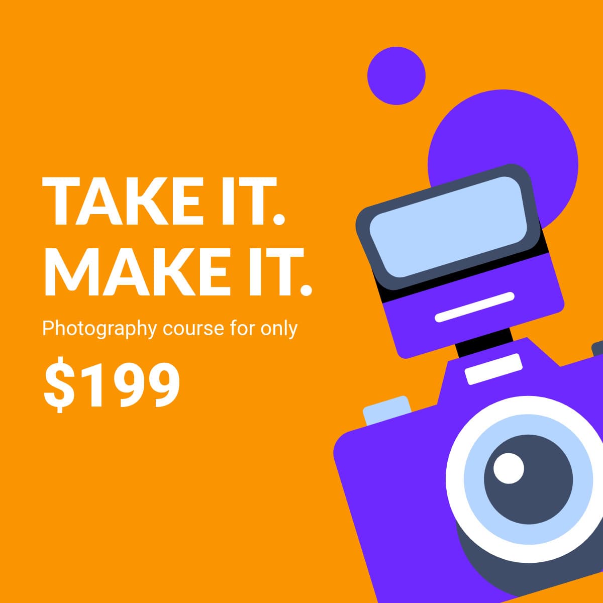 Take It Make It Photography Course-1200x1200px-FacebookSquarePost