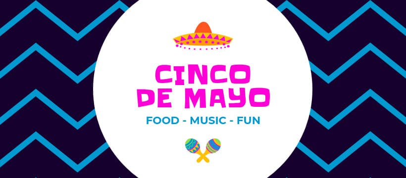 Cinco De Mayo Food Music Fun-820x360px-FacebookCover