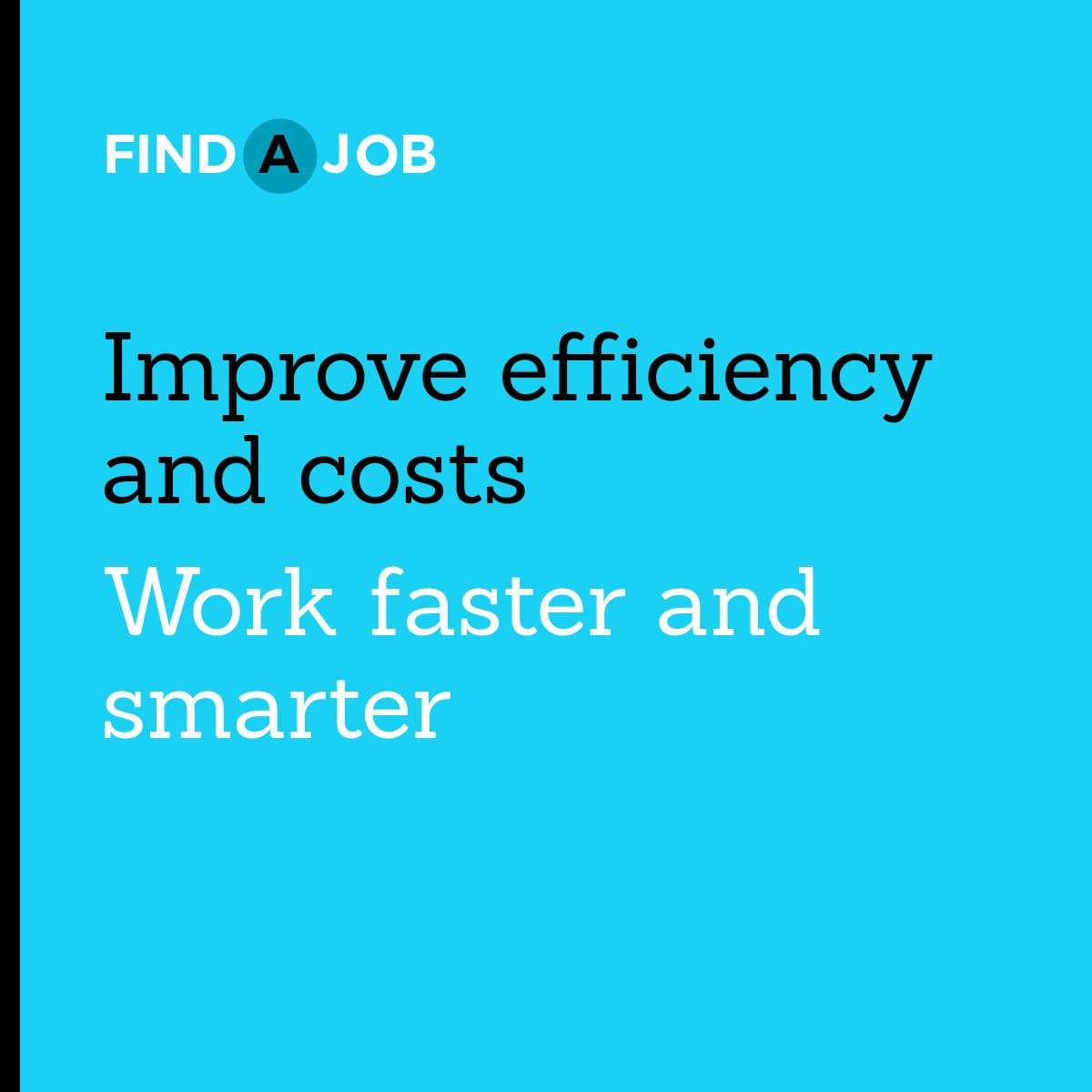 Improve Job Efficiency-1200x1200px-FacebookSquarePost
