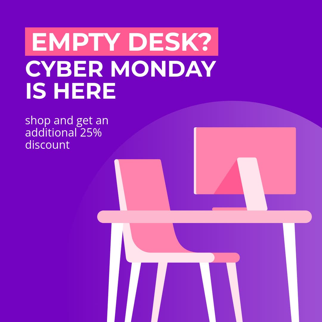 Cyber Monday Empty Desk Discount-1080x1080px-InstagramPost