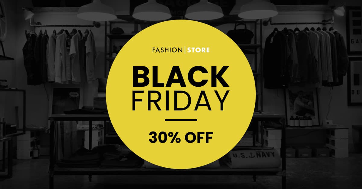 Black Friday 30 Fashion Store-1200x628px-FacebookSponsoredMessage