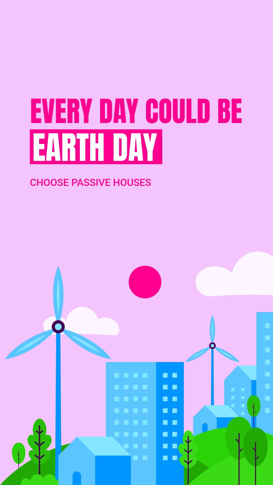 Every Day Could Be Earth Day-1080x1920px-Story