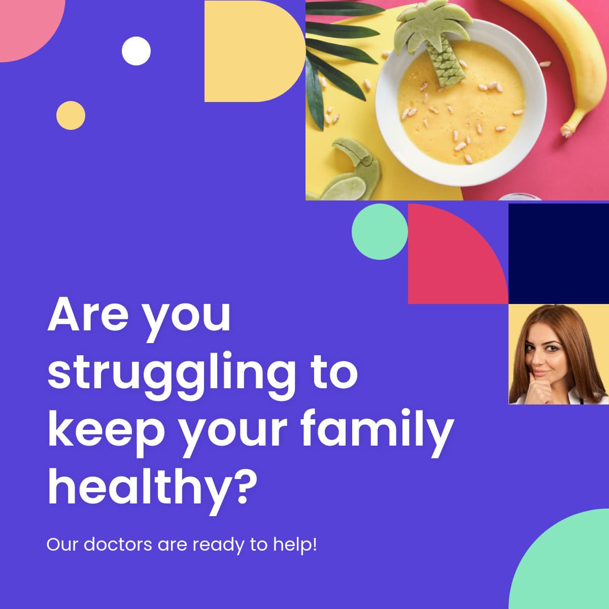 Keep Your Family Healthy Colorful Shapes-1200x1200px-FacebookSquarePost