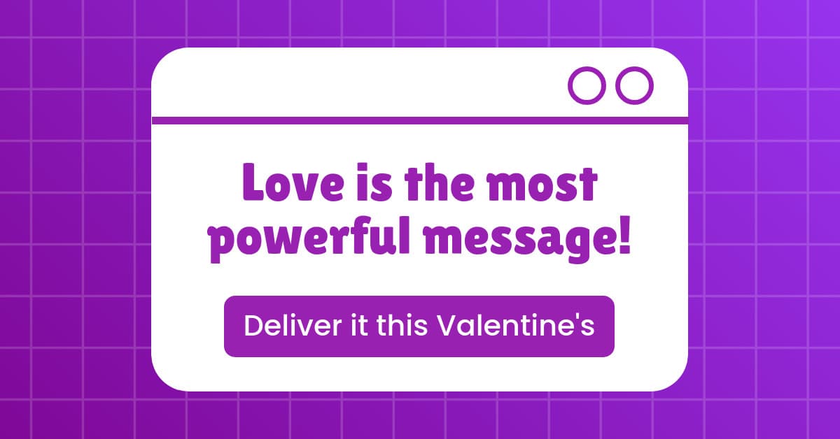 Valentine's Day Love Message-1200x628px-FacebookSponsoredMessage