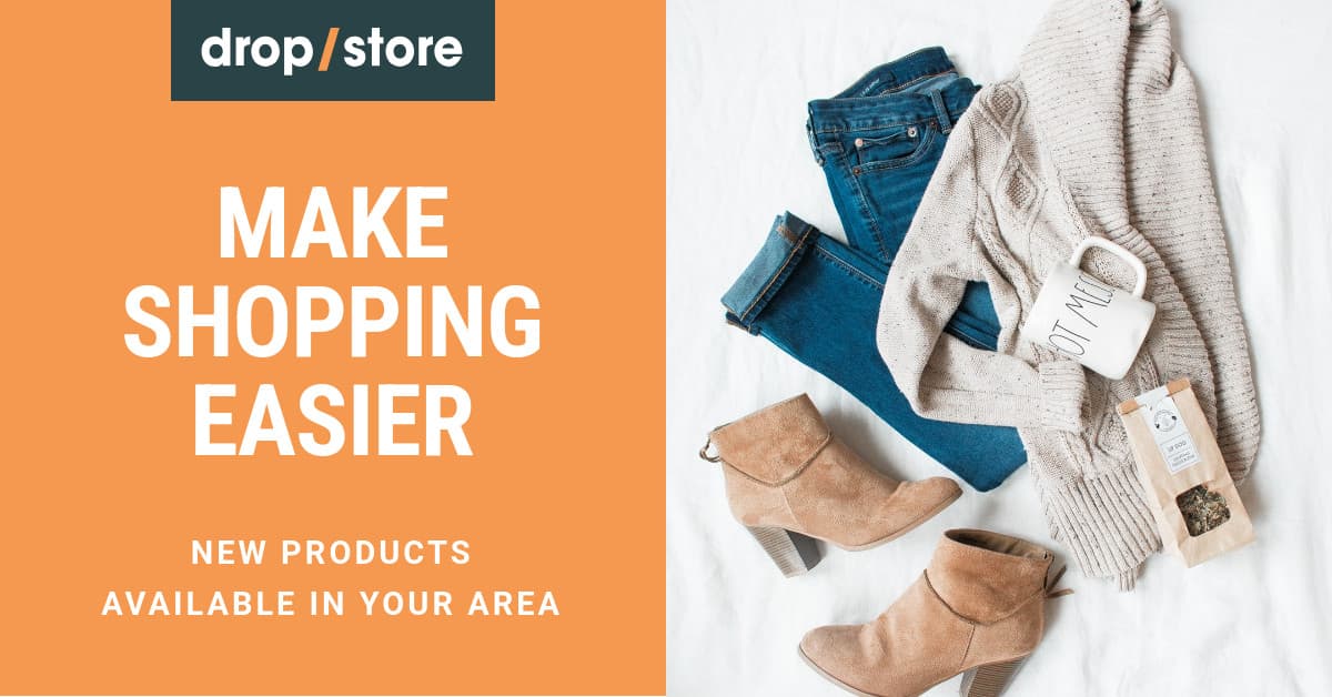 Make Shopping Easier Drop Store Animated-1200x628px-FacebookSponsoredMessage