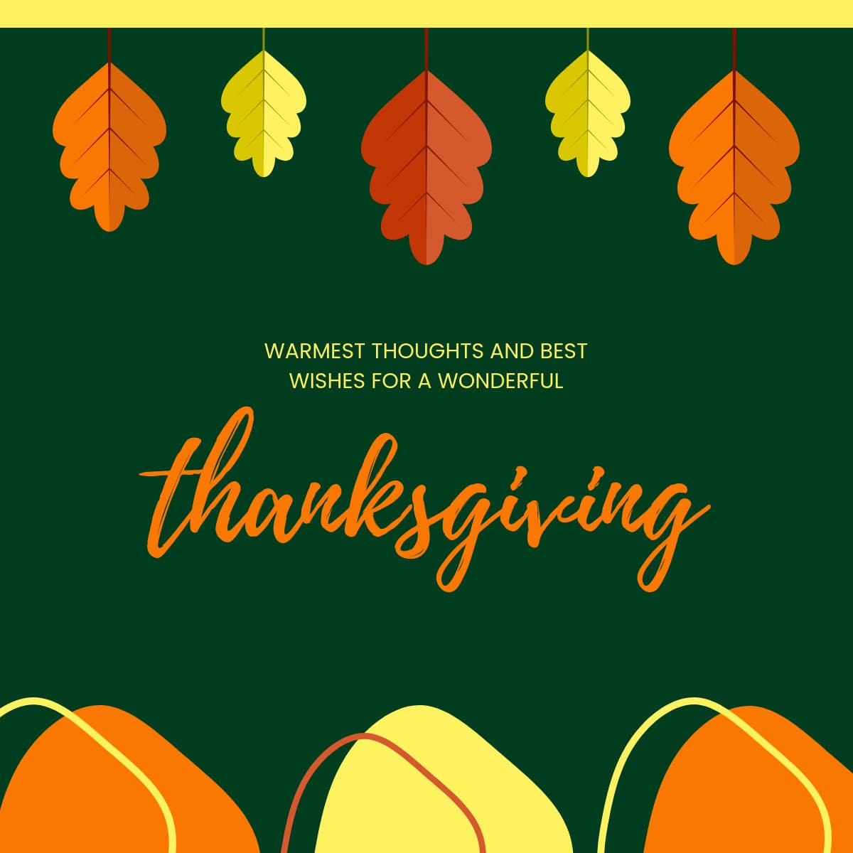 Thanksgiving Warmest Thoughts-1200x1200px-FacebookSquarePost