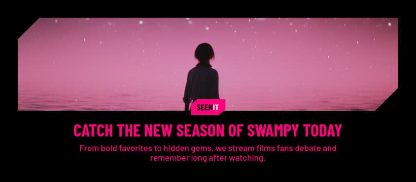 Catch the New Season Seenit Movie Streaming Animated-728x90px-Leaderboard-820x360px-FacebookCover