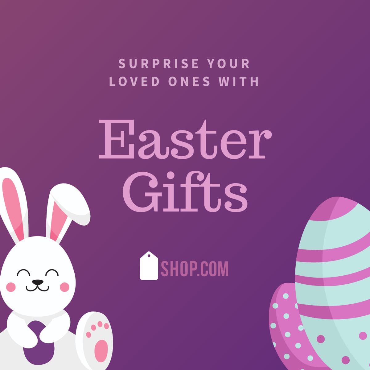 Surprise Easter Gifts for Loved Ones-1200x1200px-FacebookSquarePost