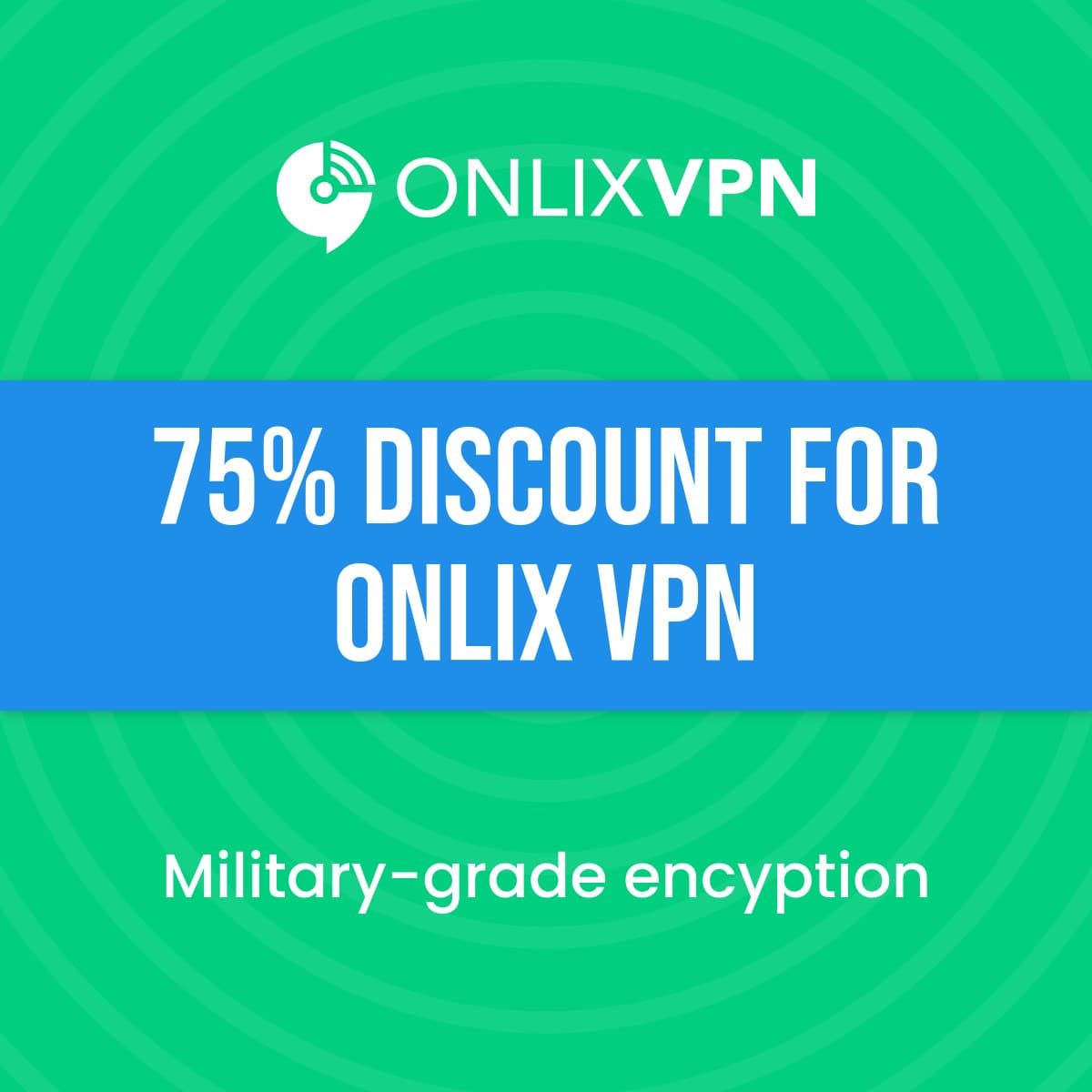 Military Grade VPN Discount-1200x1200px-FacebookSquarePost