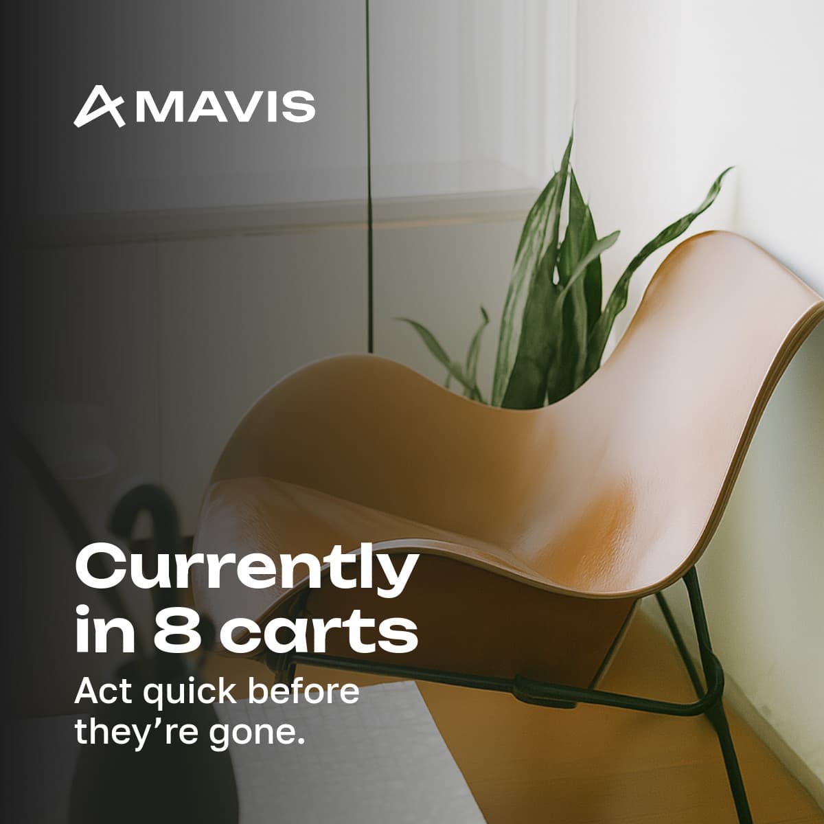 Currently in Carts Mavis Furniture Animated-336x280px-LargeRectangle-1200x1200px-FacebookSquarePost