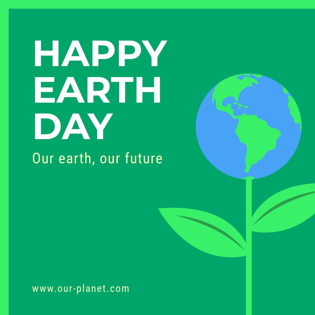 Happy Earth Day for Our Future-1200x1200px-FacebookSquarePost