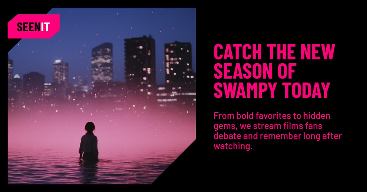 Catch the New Season Seenit Movie Streaming Animated-728x90px-Leaderboard-1200x628px-FacebookSponsor