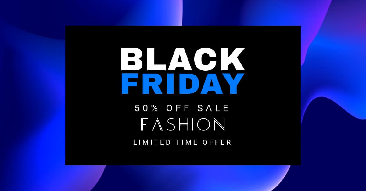 Black Friday 50 Blue Fashion Sale-1200x628px-FacebookSponsoredMessage