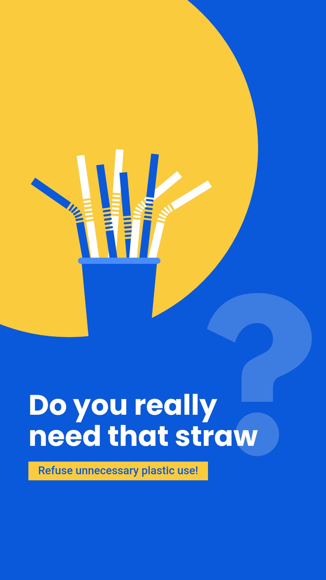 Earth Day Refuse Unnecessary Plastic Use-1080x1920px-Story