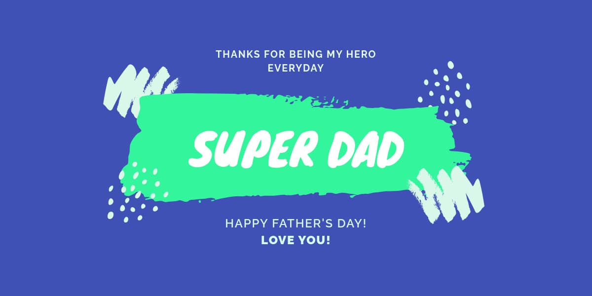 Green Super Dad Father's Day-1200x600px-TwitterImagePost