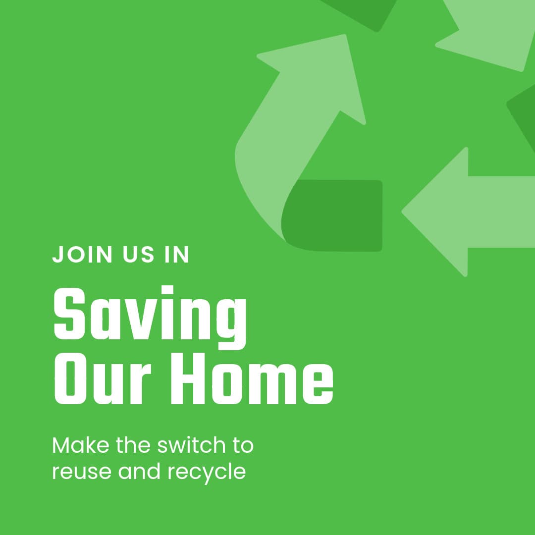 Save our Home and Recycle Earth Day-1080x1080px-InstagramPost