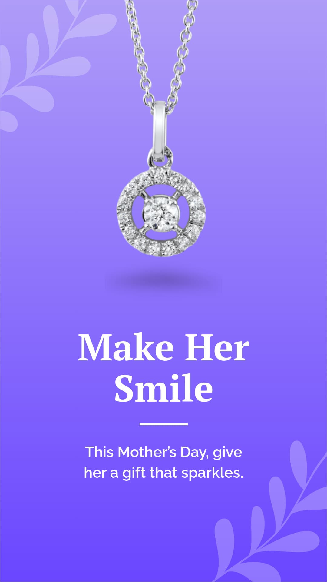 Mother's Day Jewelry Make Her Smile-1080x1920px-Story