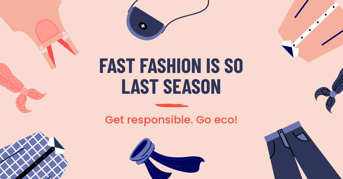 Responsible in Fashion on Earth Day-1200x628px-FacebookSponsoredMessage