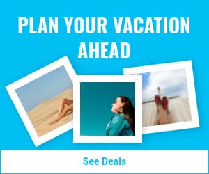 Plan Your Vacation Ahead-300x250px-MediumRectangle