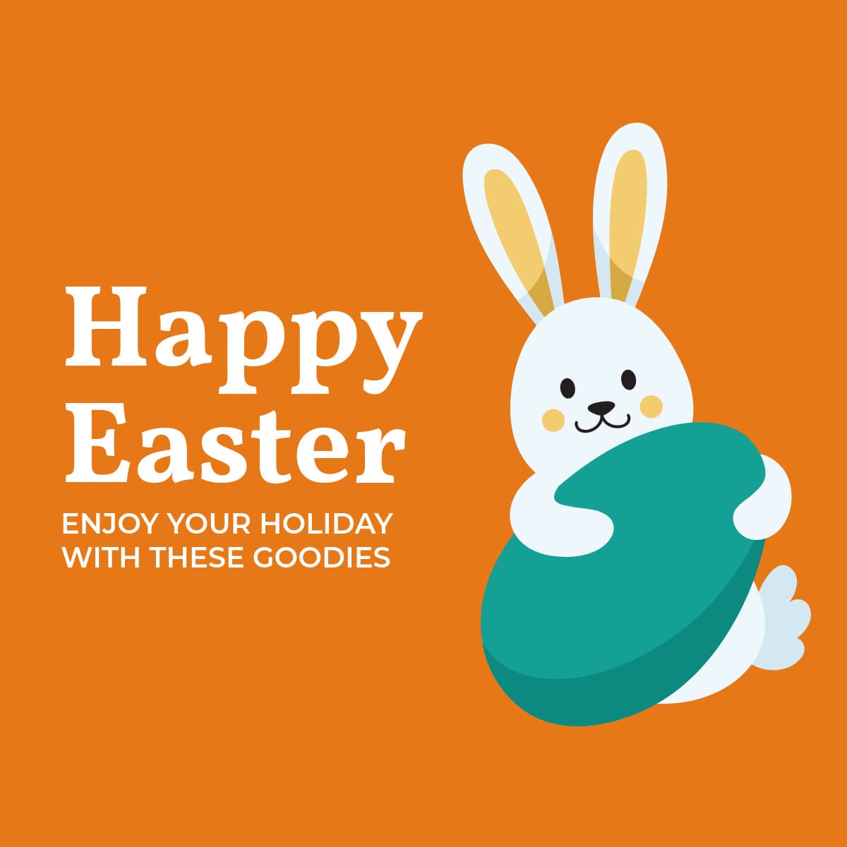 Happy Easter with Holiday Goodies-1200x1200px-FacebookSquarePost