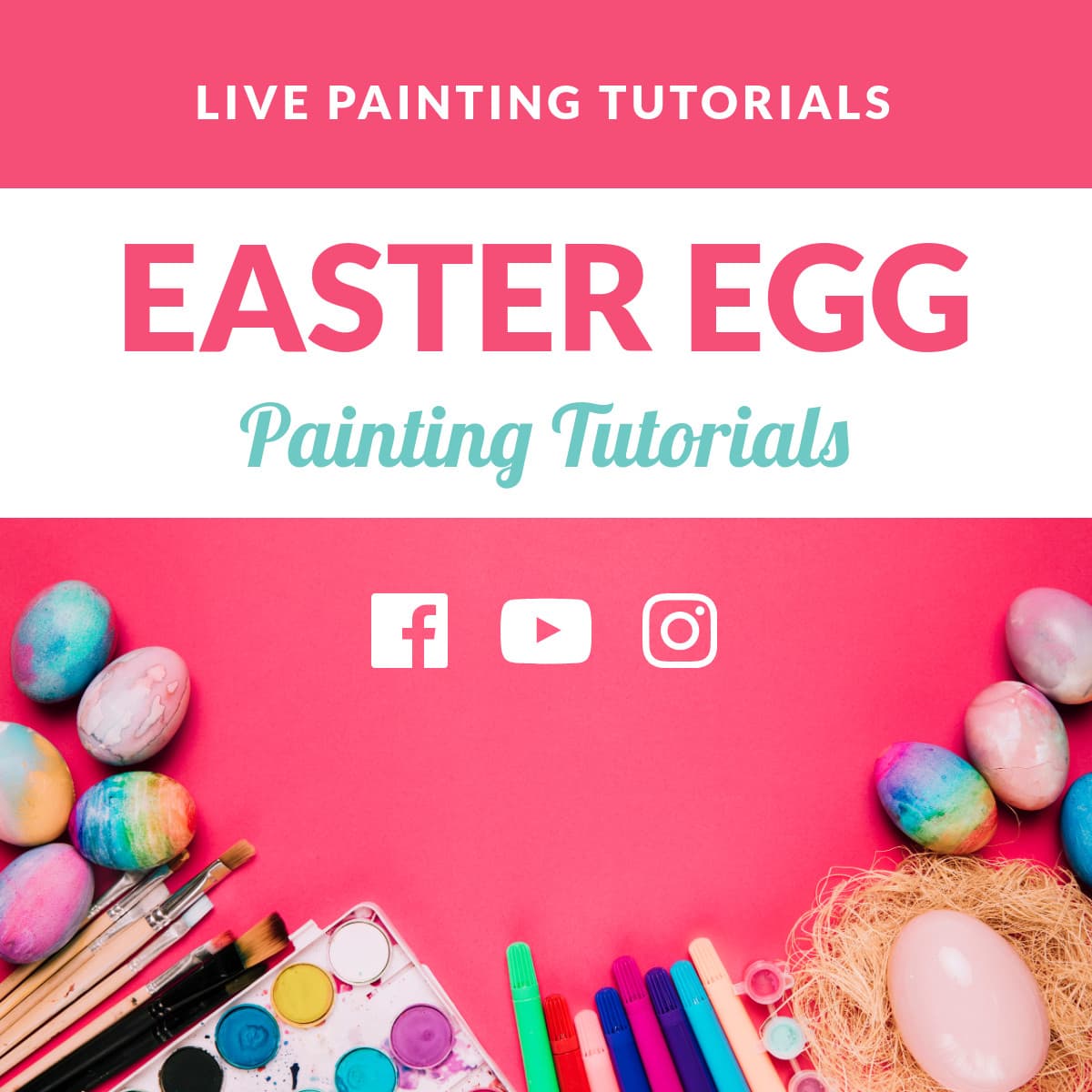 Easter Egg Painting Tutorials-1200x1200px-FacebookSquarePost