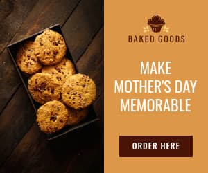 Make Mother's Day Memorable Bakery Animated-300x250px-MediumRectangle