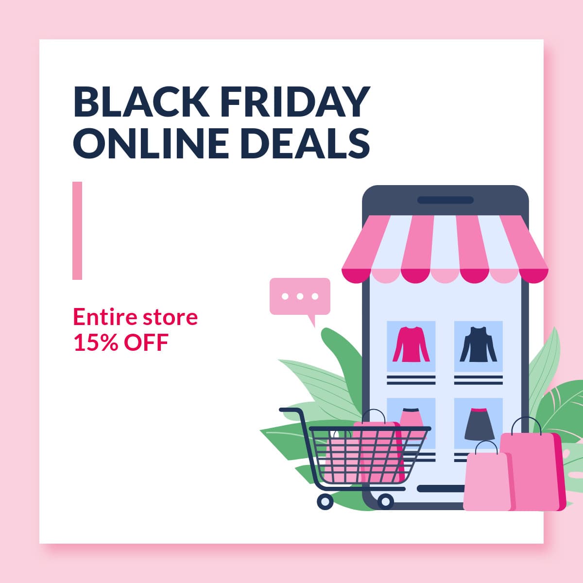 Black Friday Entire Store Illustration Online Deals-1200x1200px-FacebookSquarePost