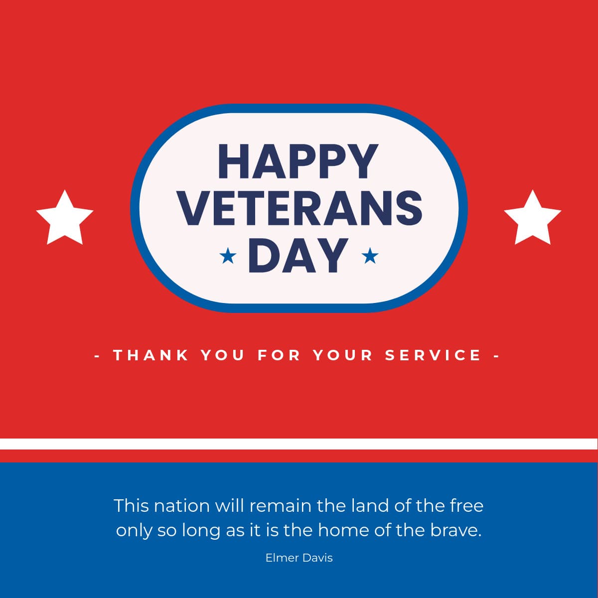 Happy Veterans Day Elmer Davis Quote-1200x1200px-FacebookSquarePost