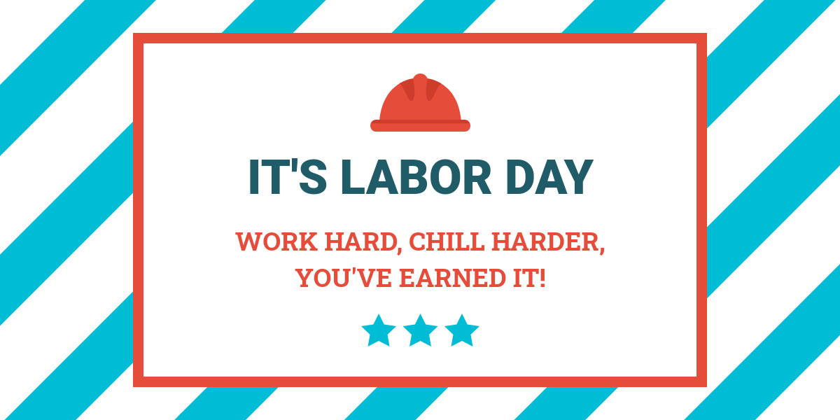 Labor Day Work Hard Chill Harder-1200x600px-TwitterImagePost