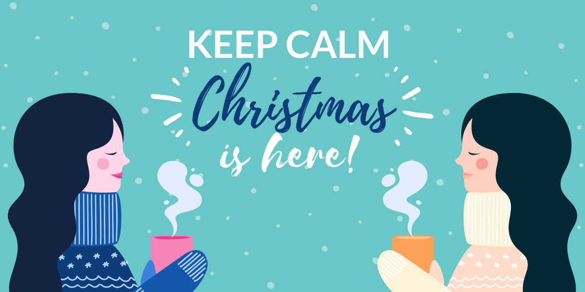 Hot Beverage Keep Calm Christmas is Here-1200x600px-TwitterImagePost