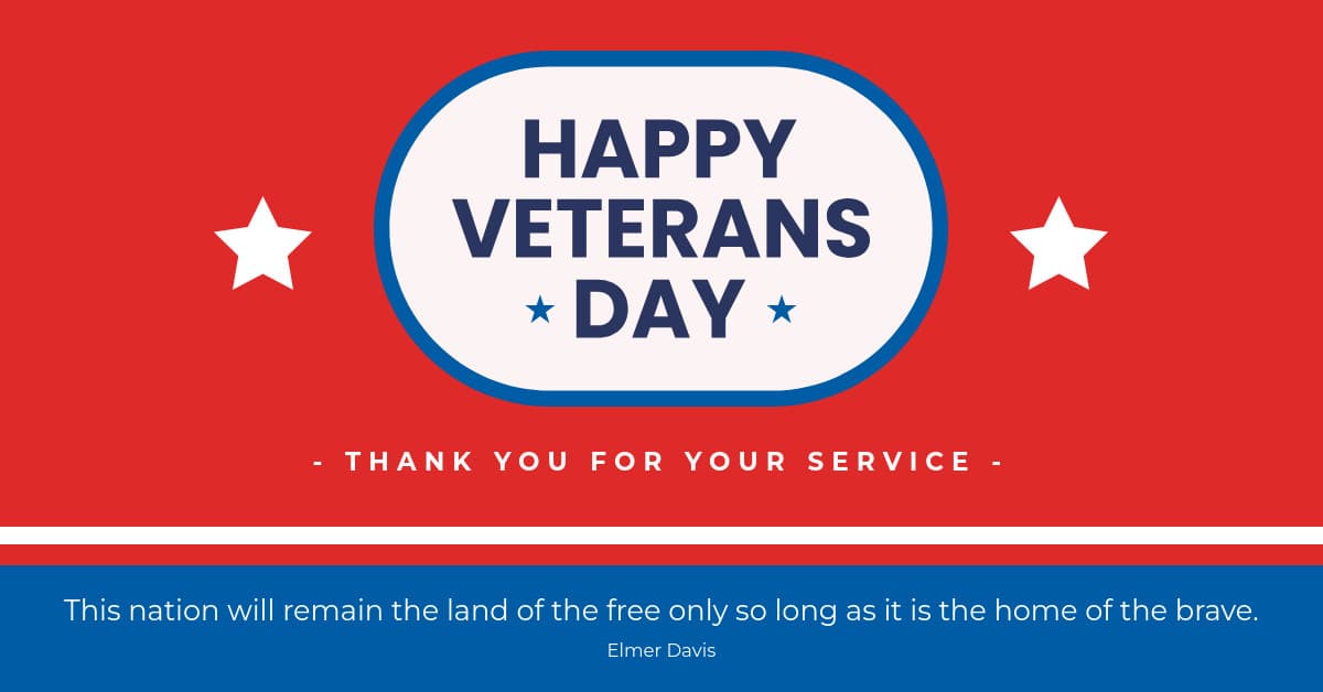 Happy Veterans Day Elmer Davis Quote-1200x628px-FacebookSponsoredMessage