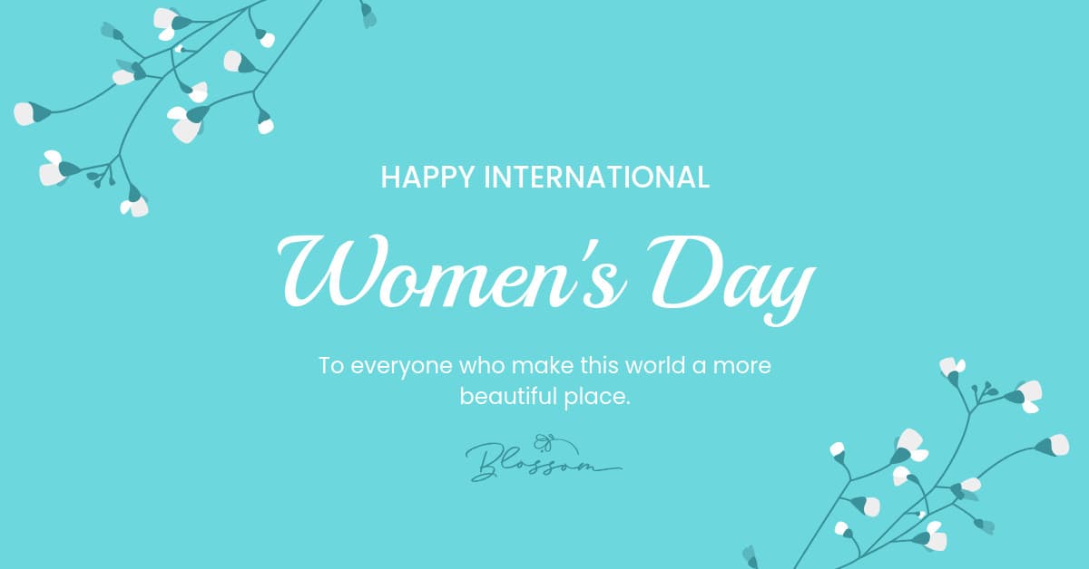 Teal Blossom Women`s Day-1200x628px-FacebookSponsoredMessage