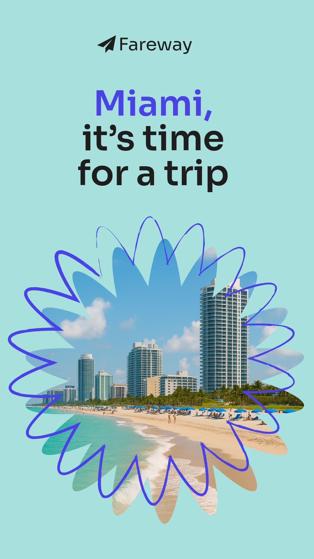 Miami Trip Fareway Travel Offer Animated-160x600px-WideSkyscraper-1080x1920px-Story