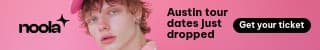 Noola Austin Tour Dates Just Dropped Animated Mobile Leaderboard